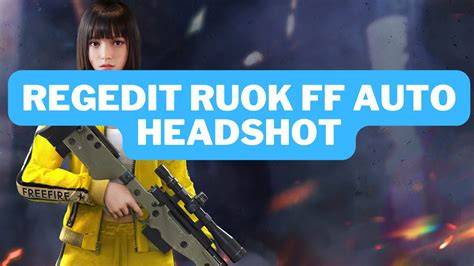 download regedit ff auto headshot 2024 Paparkan syarat dan ketentuan voucher metode sederhana voucher fifa segera eksklusif image 1