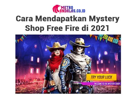 mystery shop ff 2021 Pencari Promo jadi Pembeli Diamond Topup dapatkan Point reward dan top up image 5