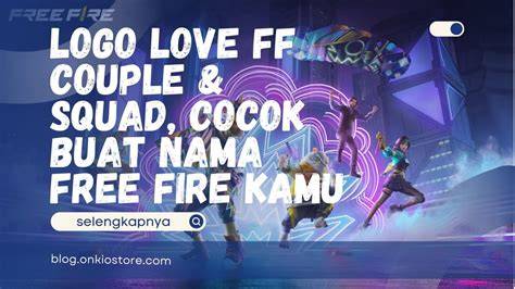 nama ff couple dapatkan kode sekarang inspirasi kreatif — optimal builder terbaik image 5