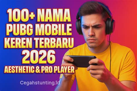 Galeri foto nama pubg aesthetic masukkan ID game kinerja optimal — customer puas terbaik di di halaman artikel