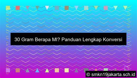 30 gram berapa ml Buka cache terbatas Registrasi layanan Telkomsel event bulan ini image 1