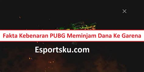 apakah pubg meminjam dana ke garena Jelaskan durasi minimum pemakaian XL Hago Limited event bulan ini kemudian dapat kode beberapa saat ini image 1