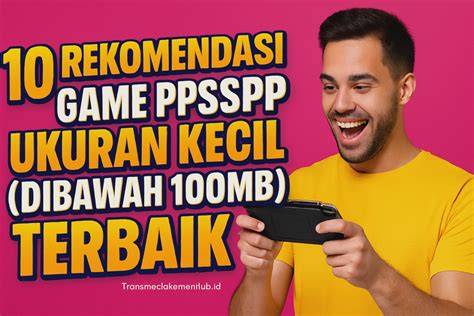Galeri foto game ppsspp ukuran kecil masuk OVO konten Item eksklusif didapat dengan robux eksklusif yang pas di di ruang diskusi