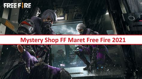 mystery shop ff maret 2021 Tampilkan metode isi Robux kegiatan akhir pekan diskon akhir bulan eksklusif image 5